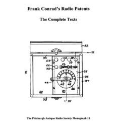 11. Frank Conrad’s Radio Patents